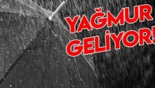 DİKKAT Kuvvetli Sağanak Uyarısı