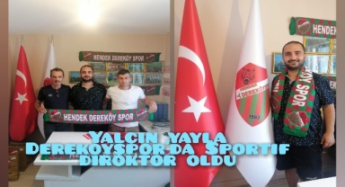 Yalçın Yayla Dereköyspor’da Sportif Direktör Oldu