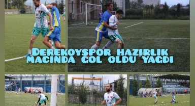 Dereköyspor Hazırlık Maçında Gol Oldu Yağdı
