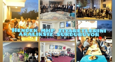 Hendek MHP Ziyaretlerini Aralıksız Sürdürüyor