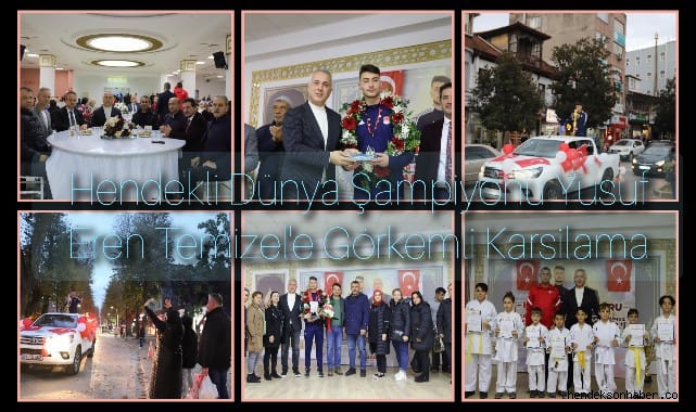 Hendekli Dünya Şampiyonu Yusuf Eren Temizel'e görkemli karşılama.