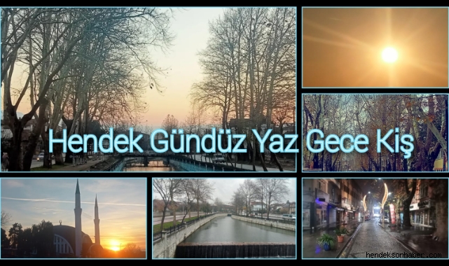 Hendek Gündüz Yaz Gece Kış