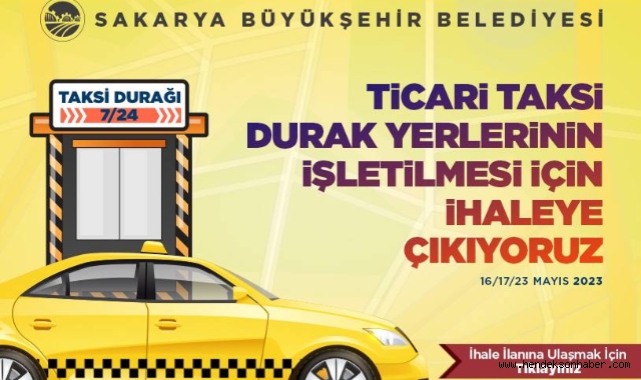 Sakarya Büyükşehir ticari taksi durak yerlerinin işletilmesi için ihaleye çıkıyor