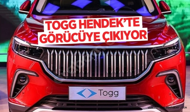 TOGG HENDEK’TE GÖRÜCÜYE ÇIKIYOR
