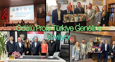 ÖDÜLLÜ PROJE TÜRKİYE GENELİNE YAYILIYOR