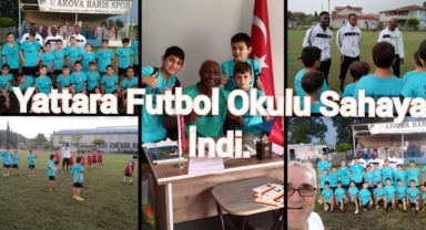 Yattara Futbol Okulu sahaya indi