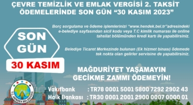 HENDEK BELEDİYESİNDEN UYARI: SON GÜN 30 KASIM