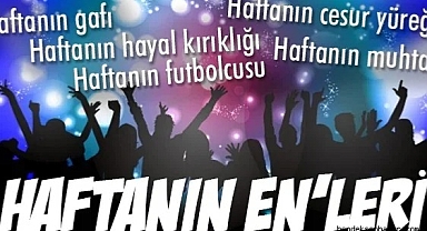Hendek'te Haftanın Enleri