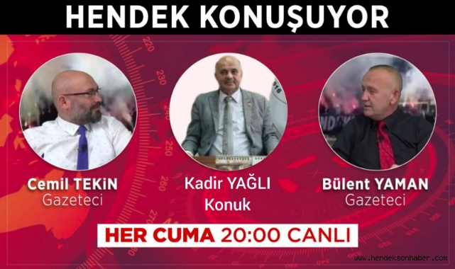 Haber Hendek Tv'de yeni bir formatla, Hendek Konuşuyor Programı ekranlarda!