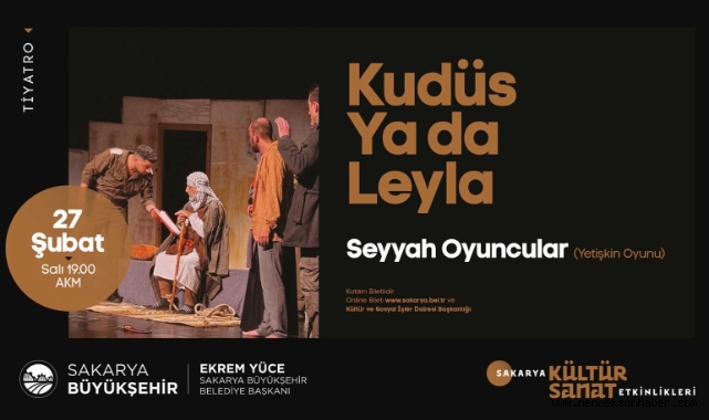 ‘Kudüs Ya da Leyla’ yarın AKM’de