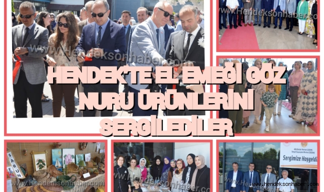 Hendek'te El emeği göz nuru ürünlerini sergilediler 