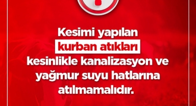  Kurban atıkları ile ilgili önemli uyarı