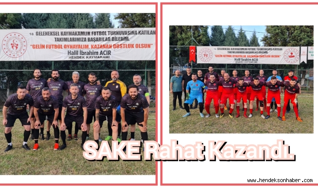 SAKE Rahat Kazandı 