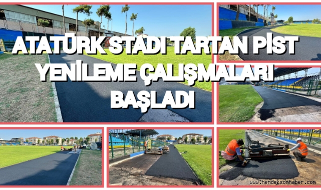ATATÜRK STADI TARTAN PİST YENİLEME ÇALIŞMALARI BAŞLADI