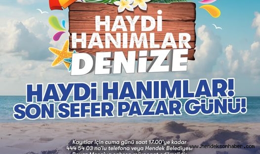 Haydi Hanımlar Denize Son Tur Pazar Günü