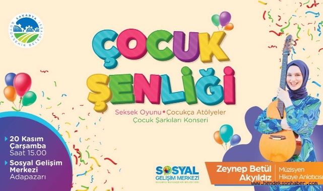 Büyükşehir Sakarya’nın çocuklarını bu şenlikte buluşturacak