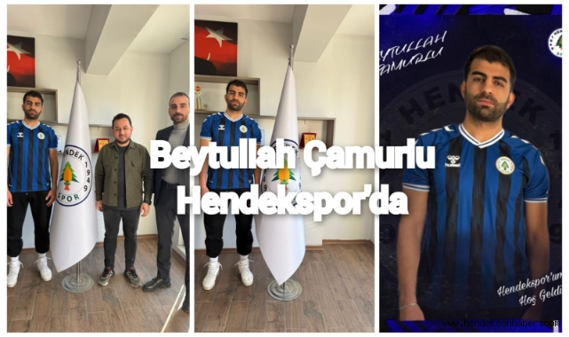 Beytullah Çamurlu Hendekspor’da
