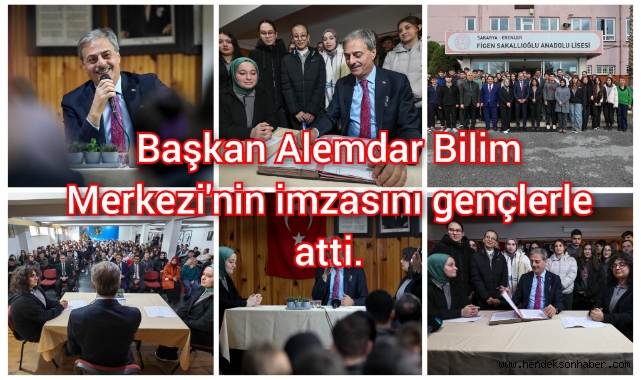 Başkan Alemdar Bilim Merkezi’nin imzasını gençlerle attı: Dev proje için resmi süreç başladı