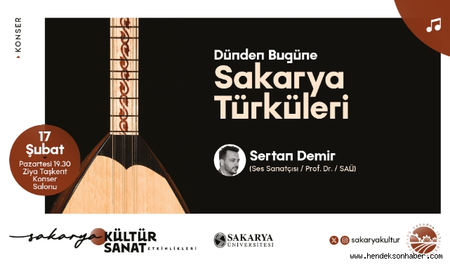 Sakarya’nın kültürü türkülerle hayat bulacak