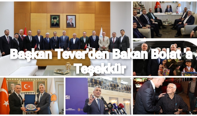 Başkan Tever'den Bakan Bolat'a Teşekkür