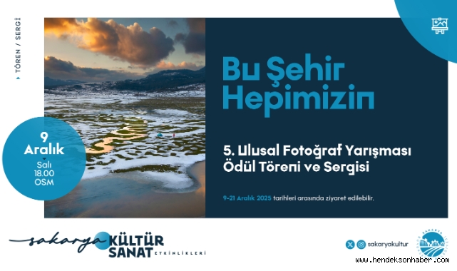 5. Ulusal Sakarya Fotoğraf Yarışması ödül töreni ve sergisi OSM’de açılıyor