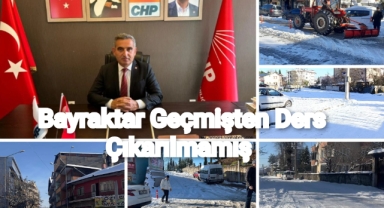 BAYRAKTAR’DAN KAR MESAİSİ ELEŞTİRİSİ: "GEÇMİŞTEN DERS ÇIKARILMAMIŞ"