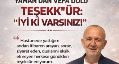 YAMAN'DAN VEFA DOLU TEŞEKKÜR: "İYİ Kİ VARSINIZ!"
