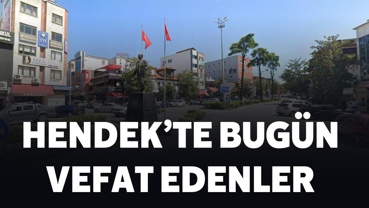 21 Nisan 2026 Çarşamba Hendek'te Bugün Vefat Edenler
