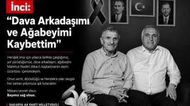 İnci: "Dava Arkadaşımı ve Ağabeyimi Kaybettim"