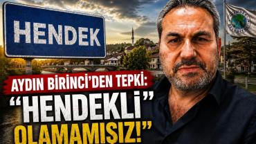Aydın Birinci'den Tepki: "Hendekli Olamamışız!"