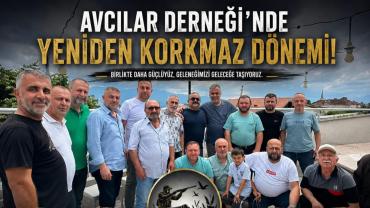 Hendek Avcılar Derneği'nde Yeniden Korkmaz Dönemi