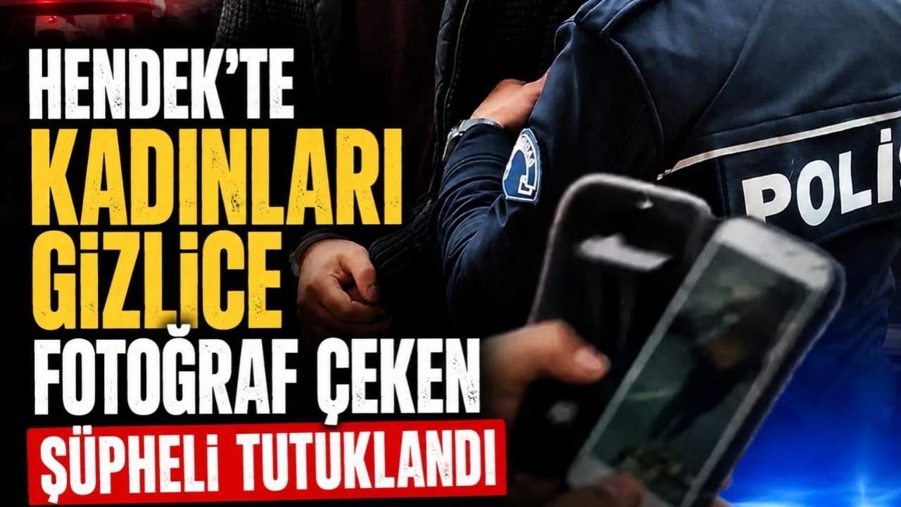 Kadınları Gizlice Fotoğraf Çeken Şüpheli Tutuklandı