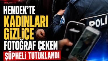 Kadınları Gizlice Fotoğraf Çeken Şüpheli Tutuklandı