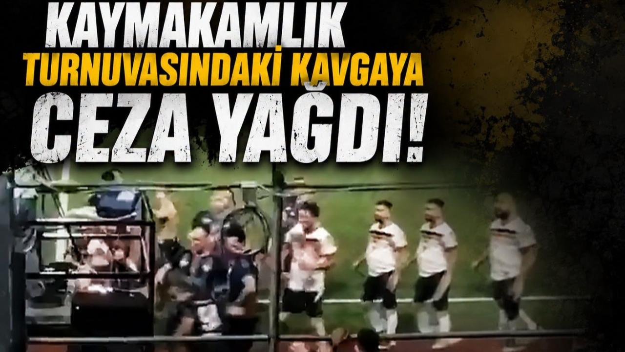 Kaymakamlık Turnuvasındaki Kavgaya Ceza Yağdı