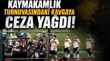 Kaymakamlık Turnuvasındaki Kavgaya Ceza Yağdı