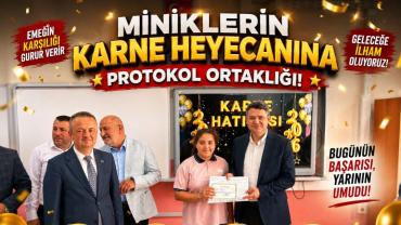 MİNİKLERİN KARNE HEYECANINA PROTOKOL ORTAKLIĞI
