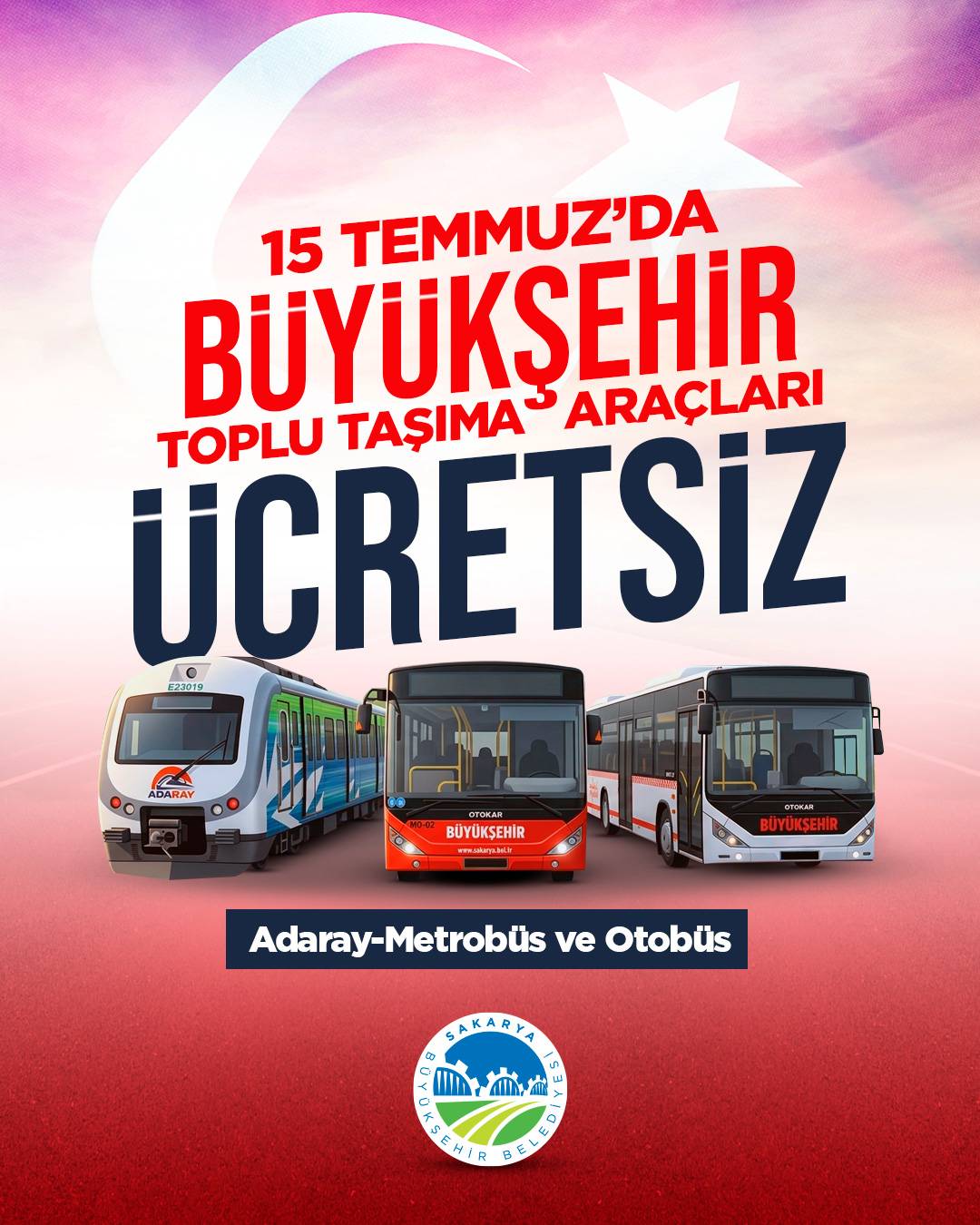 15 Temmuz Demokrasi ve Milli Birlik Günü’nde ulaşım ücretsiz